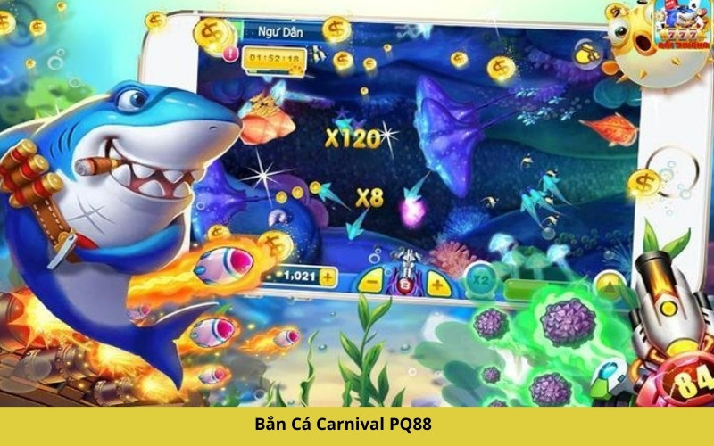 Bắn Cá Carnival PQ88